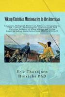 Viking Christian Missionaries to the Americas