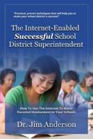 The Internet-Enabled Successful School District Superintendent