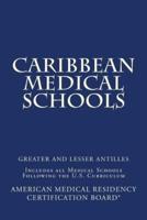 Caribbean Medical Schools (Greater and Lesser Antilles)