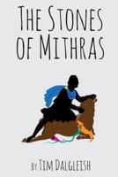 The Stones of Mithras