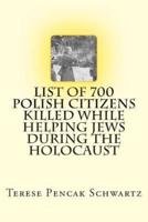 List of 700 Polish Citizens Killed While Helping Jews During the Holocaust