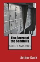 The Secret of the Sandhills