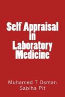 Self Appraisal in Laboratory Medicine