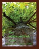 The Wildwood Park Trees