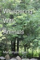 Whispering With Animals