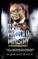 The Fivefold Ministry Its Members and Its Power
