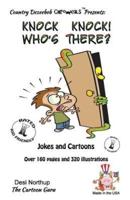 Knock Knock ! -- Who's There ? -- Jokes and Cartoons