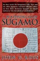 ...In a Prison Called Sugamo