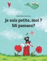 Je suis petite, moi ? Mi pamaro?: Un livre d'images pour les enfants (Edition bilingue français-peul)