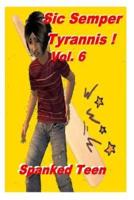 Sic Semper Tyrannis !, Volume 6