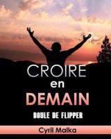 Croire En Demain