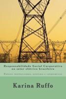Responsabilidade Social Corporativa No Setor Eletrico Brasileiro