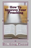 How To Improve Your Preaching