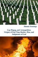 Gog Magog, and Armageddon
