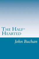 The Half-Hearted