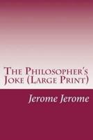 The Philosopher's Joke (Large Print)