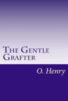 The Gentle Grafter