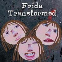 Frida Transformed