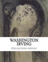 Washington Irving, Collection Novels