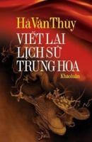 Viet Lai Lich Su Trung Hoa