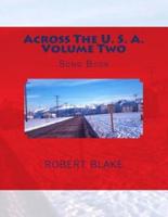 Across The U. S. A. Volume Two