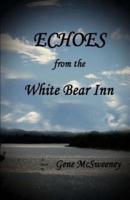 Echoes from the White Bear Inn