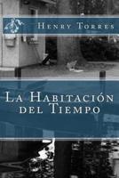 La Habitacion Del Tiempo