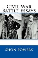 Civil War Battle Essays