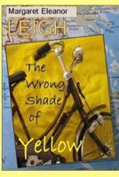 The Wrong Shade of Yellow