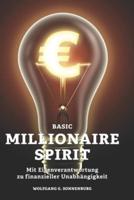 Basic Millionaire Spirit