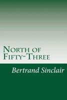 North of Fifty-Three