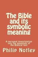 The Bible and Its Symbolic Meaning