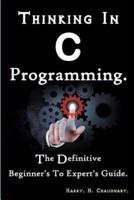 Thinking in C Programming