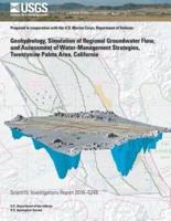 Geohydrology, Simulation of Regional Groundwater Flow, and Assessment of Water-Management Strategies, Twentynine Palms Area, California