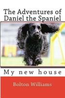 The Adventures of Daniel the Spaniel