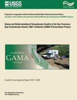 Status and Understanding of Groundwater Quality in the San Francisco Bay Groundwater Basins, 2007