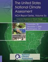The United States National Climate Assessment, Nca Report Series Volume 5A