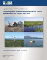 Evapotranspiration from Wetland and Open-Water Sites at Upper Klamath Lake, Oreg
