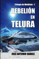 Rebelion En Telura