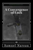 A Convergence of Luck