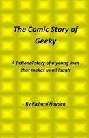 The Comic Story of Geeky