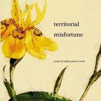 Territorial Misfortune