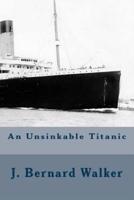 An Unsinkable Titanic