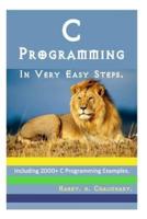 C Programming in Very Easy Steps