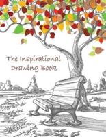 The Inspirational Drawing Book: A 200-page Drawing Book With Inspirational Quotes by Famous Artists