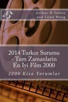 2014 Turkce Surumu - Tum Zamanlarin En Iyi Film 2000