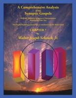 A Comprehensive Analysis of the Synoptic Gospels