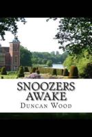 Snoozers Awake