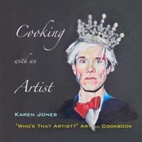 Cooking With an Artist