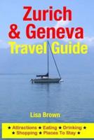 Zurich & Geneva Travel Guide